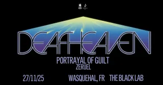 Poster for Deafheaven + Portrayal Of Guilt + Zeruel