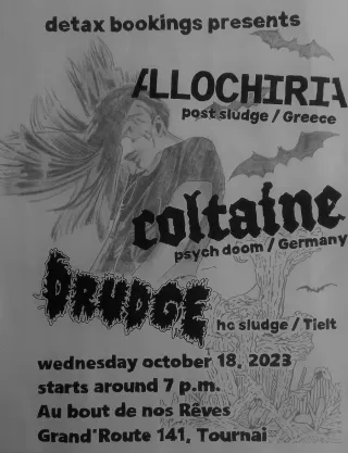 Poster for Allochiria + Coltaine + Drudge