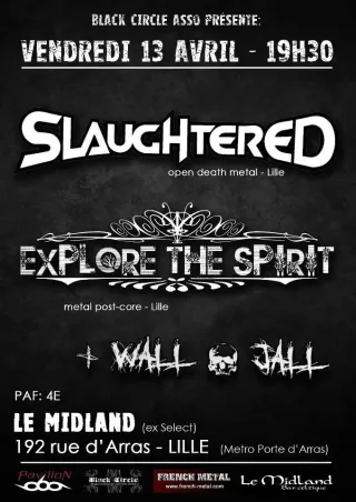 Poster for Explore The Spirit + Slaughtered + Wall Jall