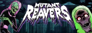 Poster for Mutant Reavers + Sky To Sand