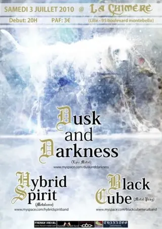 Poster for Dusk and Darkness + Blackcube + Hybrid Spirit