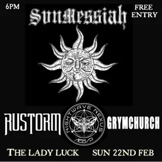 Poster for Grymchurch + Nightwave Nexus + Rustorm + Sun Messiah