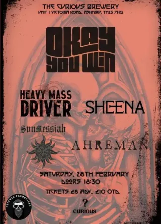 Poster for Okay You Win + Ahreman + Heavy Mass Driver + Sheena + Sun Messiah
