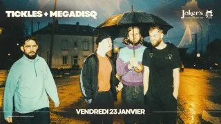Poster for Mégadisq + Tickles