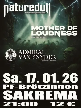Poster for Admiral Van Snyder + Mother Of Loudness + Naturedull