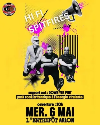 Poster for Hi-Fi Spitfires + Down Yer Pint