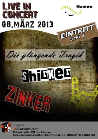 Poster for Die Glänzende Tragik + Shirker + Zinker