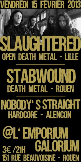 Poster for Nobody's Straight + Slaughtered + Stabwound