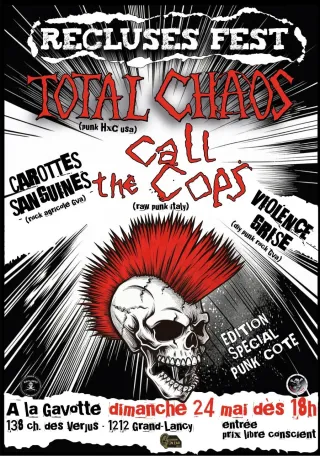 Poster for Call The Cops + Les Carottes Sanguines + Total Chaos + Violence Grise