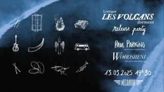 Poster for Lorsque Les Volcans Dorment [Release Party]