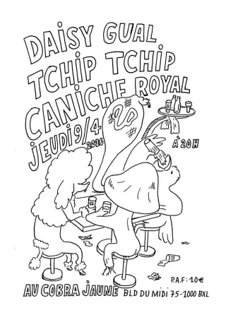 Poster for Caniche Royal + Daisy Gual + Tchip Tchip