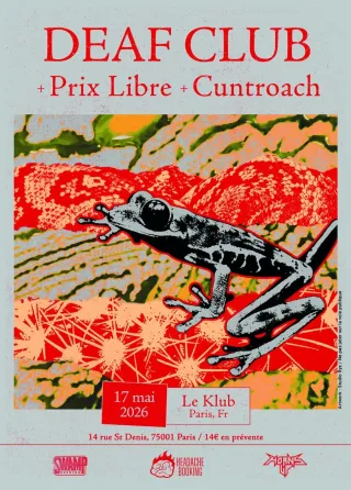 Poster for Deaf Club + Cuntroach + Prix Libre