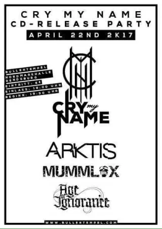Poster for Cry My Name + Arktis + Methods Of Massacre + Mummlox