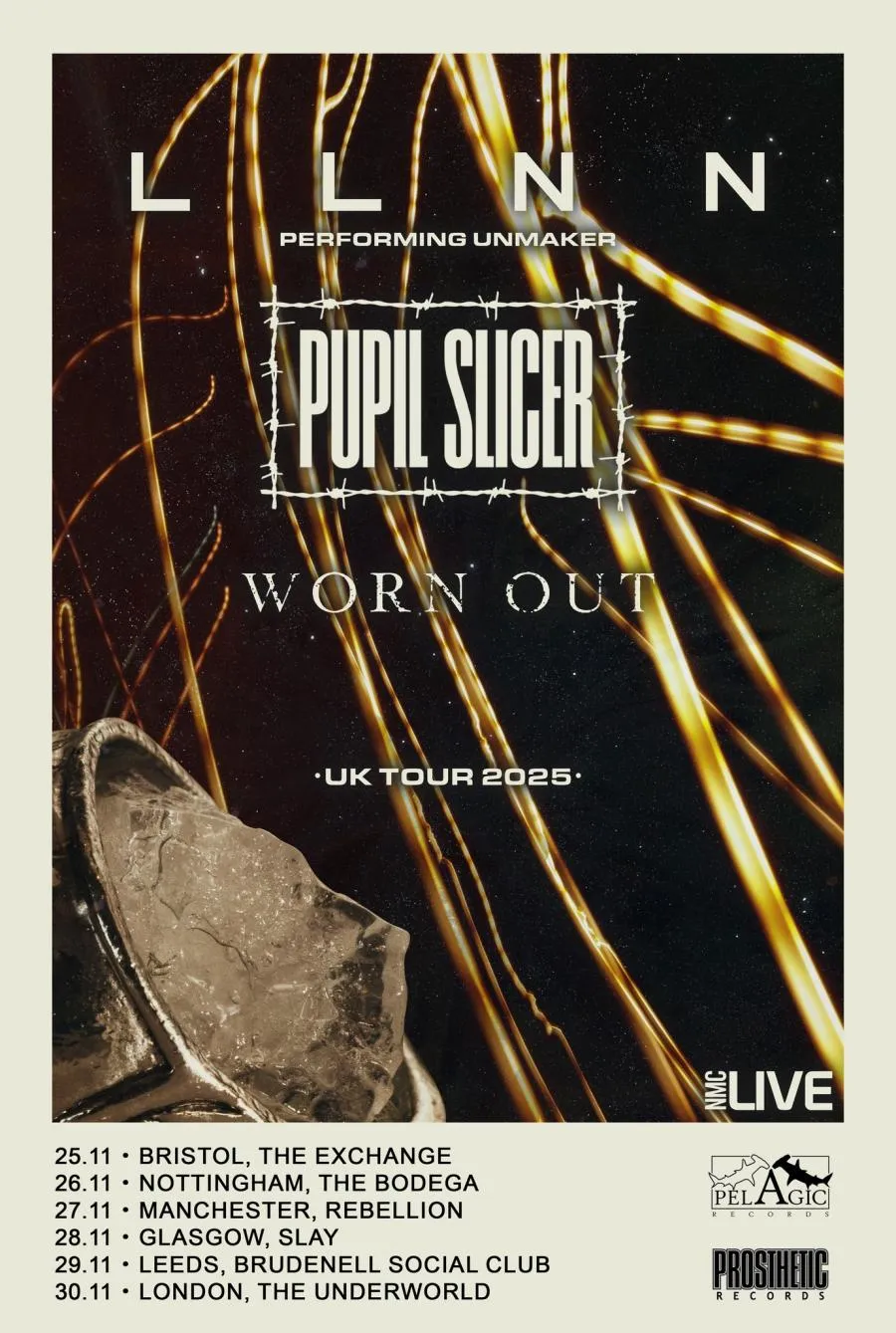 Poster for LLNN + Pupil Slicer + Worn Out - Tour 2025